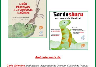 Presentació de les útimes dues traduccions de Carla Valentino: SARDUSÀURU i LO MÓN MERAVILLÓS DE LES FORMÍGOLES I LOS HÒMENS